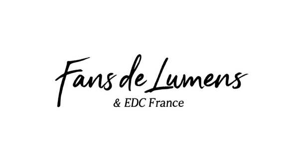 Fans de Lumens & EDC France 